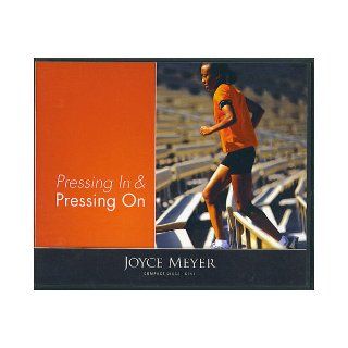 Pressing In & Pressing On Joyce Meyer Books