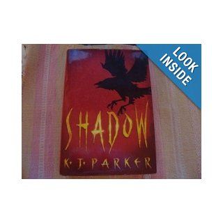 Shadow (The Scavenger Trilogy Book 1) K. J. Parker 9780739442661 Books