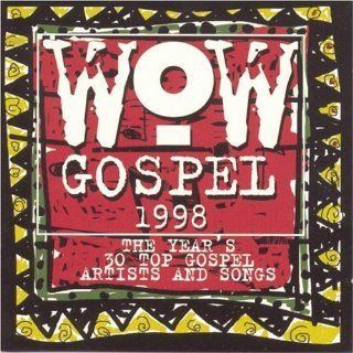 Wow Gospel 1998 The Year's 30 Top Gospel Artists And Songs by Wow Gospel (1998) Audio CD Music