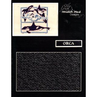 Orca (Cross Stitch) (Meredith Mark Designs) Meredith Mark Designs Books