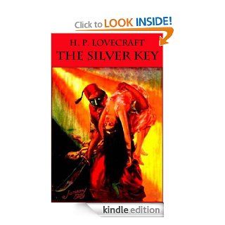 The Silver Key eBook H. P.  Lovecraft Kindle Store