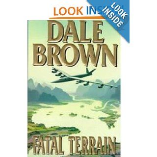 Fatal Terrain Dale Brown Books