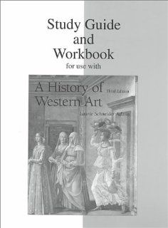Study Guide for use with History of Western Art (9780072388305) Laurie Schneider Adams Books