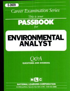 Environmental Analyst(Passbooks) (Career Examination Series, C 659) Jack Rudman 9780837326597 Books