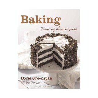 Baking From My Home To Yours Dorie Greenspan Books