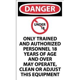 NMC D641AP OSHA Sign, Legend "DANGER   ONLY TRAINED AND AUTHORIZED PERSONNEL" with UNDER 18 Slash Graphic, 3" Length x 5" Height, Pressure Sensitive Vinyl, Black/Red on White (Pack of 5) Industrial Warning Signs Industrial & Scien