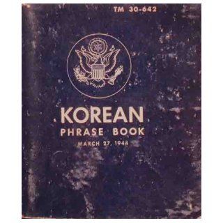 Korean Phrase Book TM 30 642 March 27, 1944 War Department Books