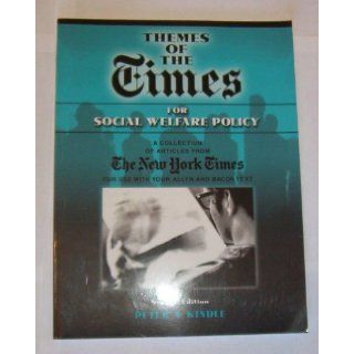 Themes of the Times for Social Welfare Policy Peter A. Kindle 9780205530243 Books