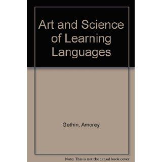 Art and Science of Learning Languages (9781871516487) Amorey Gethin Books