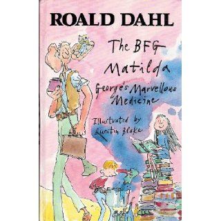 The Bfg, Matilda & George's Marvellous Medicine 9780224037150 Books
