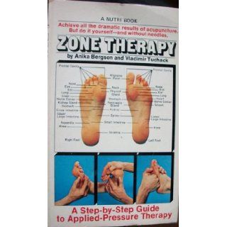 Zone Therapy Anika Bergson, Vladimir Tuchak 9780523418605 Books