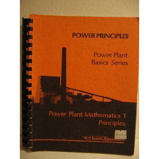 Power Principles Power Plant Mathematics 1, Principles Books