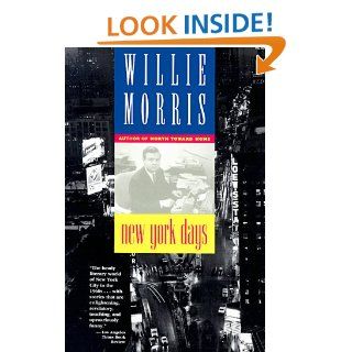 New York Days Willie Morris 9780316583985 Books