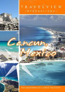 Travelview International  Cancun Mexico TravelView International Movies & TV