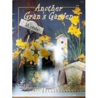 Another Gran's Garden   #315   By Susan Scheewe   Decorative Painting   1995 Susan Scheewe Books