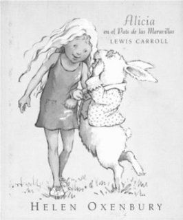 Alicia en el pais de las maravillas (Spanish Edition) Lewis Carroll 9781400001859 Books