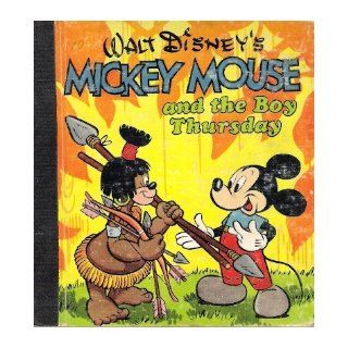 Walt Disney's Mickey Mouse and the Boy Thursday Walt Disney Books