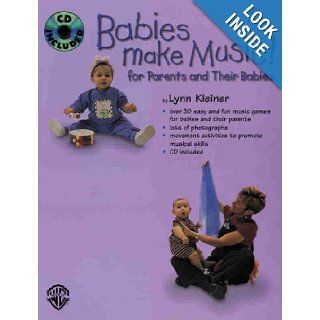 Babies Make Music For Parents and Their Babies (Book & CD) Lynn Kleiner 0654979194071 Books