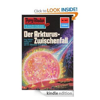 Perry Rhodan 657 Der Arkturus Zwischenfall (Heftroman) Perry Rhodan Zyklus "Das Konzil" (Perry Rhodan Erstauflage) (German Edition) eBook Kurt Mahr Kindle Store