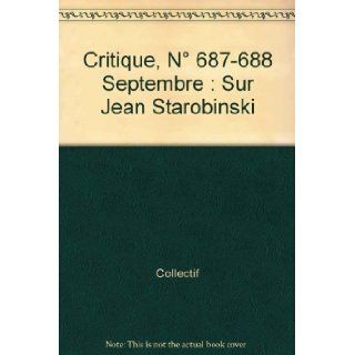 Critique, N° 687 688 Septembre (French Edition) Collectif 9782707318749 Books
