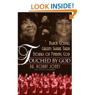 Touched by God Bobby Jones, Lesley Sussman 9780671020033 Books