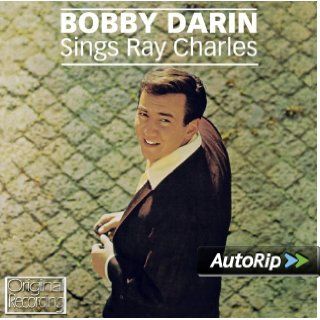 Bobby Darin Sings Ray Charles Music
