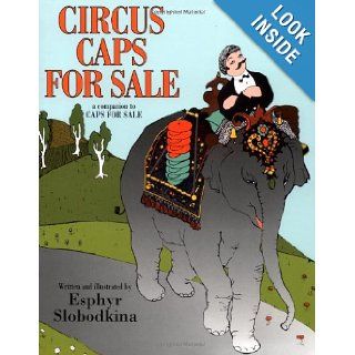 Circus Caps for Sale Esphyr Slobodkina 9780064437936 Books