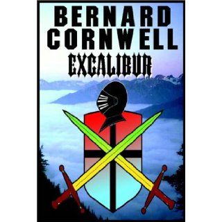 Excalibur (The Arthur Books #3) Bernard Cornwell, David Case 9780736642767 Books