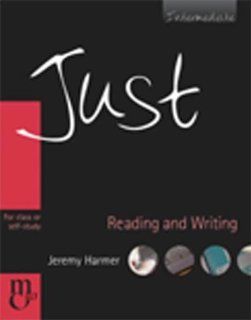 Just Reading and Writing, Intermediate Level, British English Edition Jeremy Harmer, Carol Lethaby, Ana Acevedo 9780462007113 Books