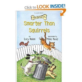 Smarter Than Squirrels (Down Girl and Sit Series) (9780761455714) Lucy Nolan Books