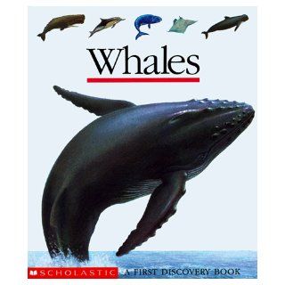 Whales (First Discovery Books) Gallimard Jeunesse, Claude Delafosse, Ute Fuhr, Raoul Sautai 9780590471305 Books