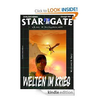 STAR GATE 049 Heftausgabe Welten im Krieg (STAR GATE   das Original   Heftausgabe) (German Edition) eBook Wilfried A. Hary Kindle Store