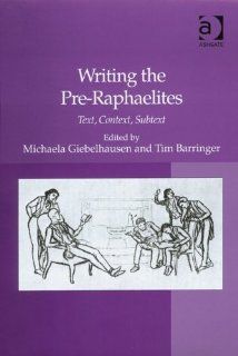 Writing the Pre Raphaelites 9780754657170 Literature Books @