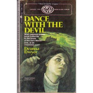 Dance with the Devil Deanna Dwyer, Dean Koontz Books