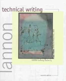 Technical Writing John M. Lannon 9780673524720 Books
