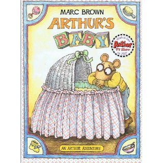 Arthur's Baby (Arthur Adventures) Marc Brown 0719122110077 Books