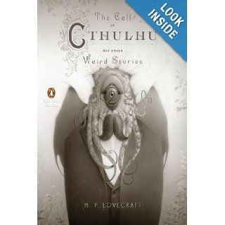 The Call of Cthulhu and Other Weird Stories (Penguin Classics Deluxe Edition) H. P. Lovecraft, S. T. Joshi, Travis Louie 9780143106487 Books