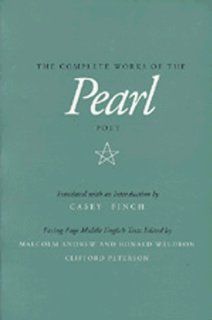 The Complete Works of the Pearl Poet (9780520078710) Malcolm Andrew, Ronald Waldron, Clifford Peterson, Casey Finch Books