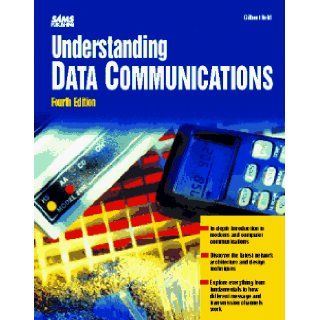 Understanding Data Communications Gilbert Held 9780672305016 Books