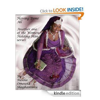 Having Done All (Women Holding Hands) eBook Busola Omosola  Shogbamimu Kindle Store