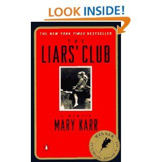 The Liars' Club A Memoir Mary Karr 9780140179835 Books