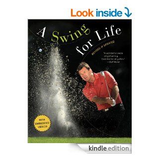 A Swing for Life Revised and Updated eBook Nick Faldo Kindle Store