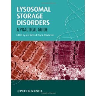 Lysosomal Storage Disorders A Practical Guide 1st (first) Edition published by Wiley Blackwell (2013) Books