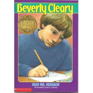 Dear Mr. Henshaw (Avon Camelot Books) Beverly Cleary, Paul O. Zelinsky 9780380709588 Books