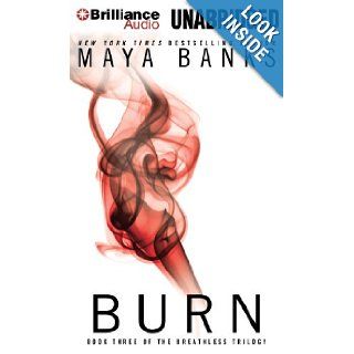 Burn (The Breathless Trilogy) Maya Banks, Adam Paul 9781469282022 Books