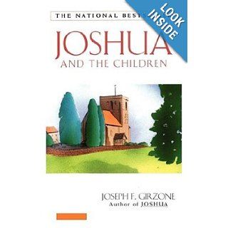 Joshua and the Children [JOSHUA & THE CHILDREN] [Paperback] Joseph F.•(Author) Girzone Books