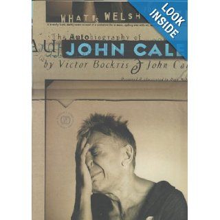 What's Welsh for Zen The Autobiography of John Cale John Cale, Victor Bockris 9781582340685 Books