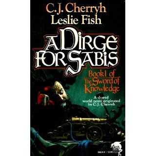 A Dirge for Sabis C.J. Cherryh, Leslie Fish 9780671720674 Books