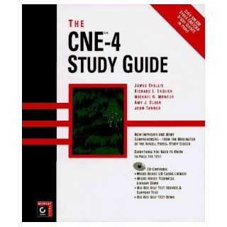 The Cne 4 Study Guide Richard L. Easlick, Michael G. Moncur, Amy J. Olsen, John Tanner, James Chellis 9780782117547 Books