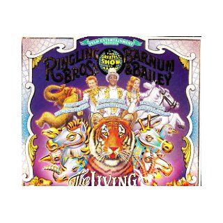 The Living Carousel (Ringling Bros. and Barnum & Bailey   The Greatest Show on Earth) Books